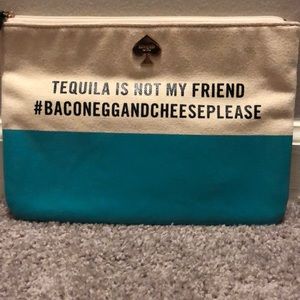 Kate Spade TEQUILA IS NOT MY FRIEND clutch